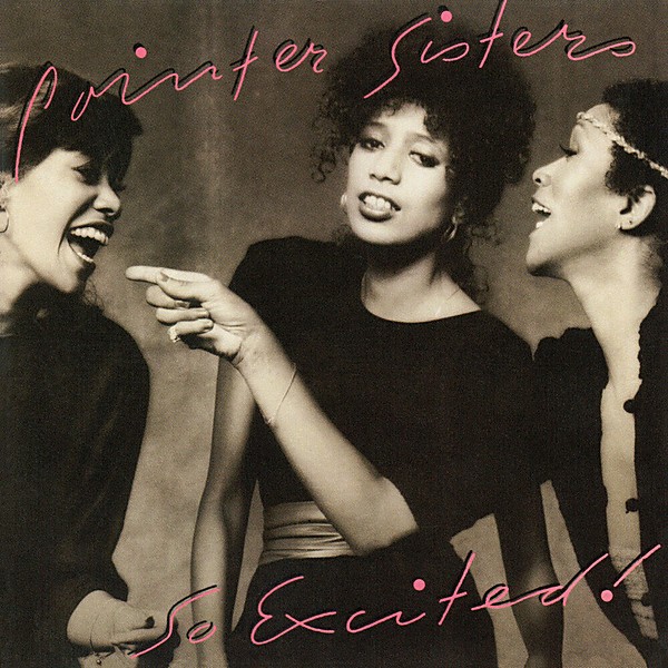Cover for So Excited! by The Pointer Sisters